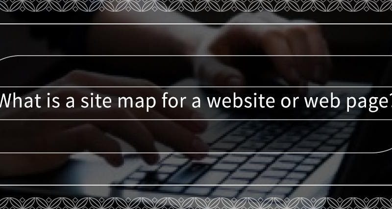 what is website sitemap and how to create it