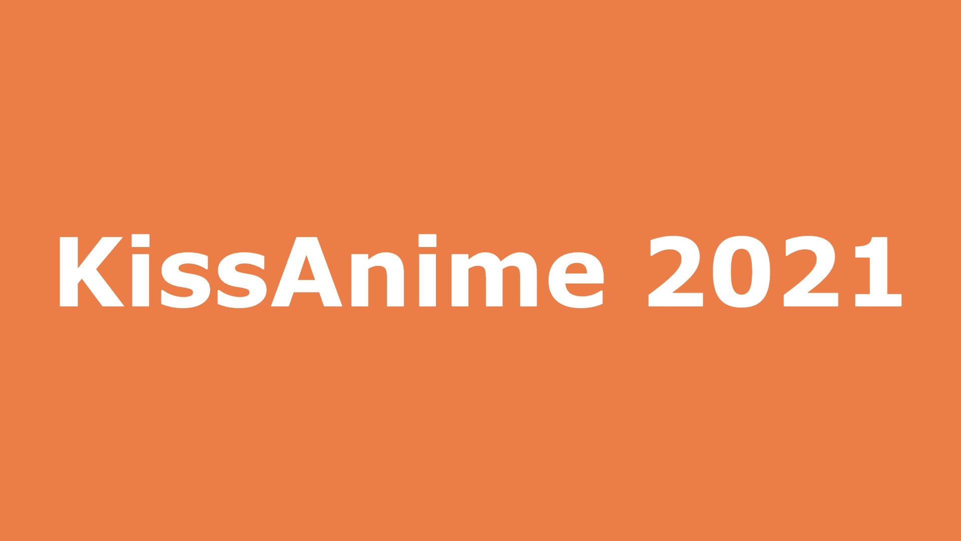 kissanime-down-15-best-kissanime-alternatives